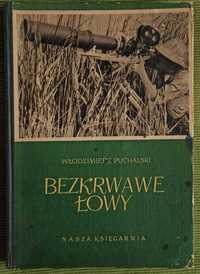 Bezkrwawe łowy Włodzimierz Puchalski 1954