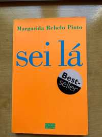 Livro “Sei lá” de Margarida Rebelo Pinto