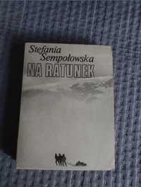 Stefania Sempołowska - Na ratunek