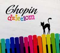 Chopin Dzieciom 2CD 2010r