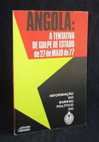 Livro Angola: A Tentativa De Golpe de Estado de 27 de Maio de 77
