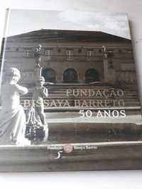 Fundação Bissaya Barreto 50 Anos