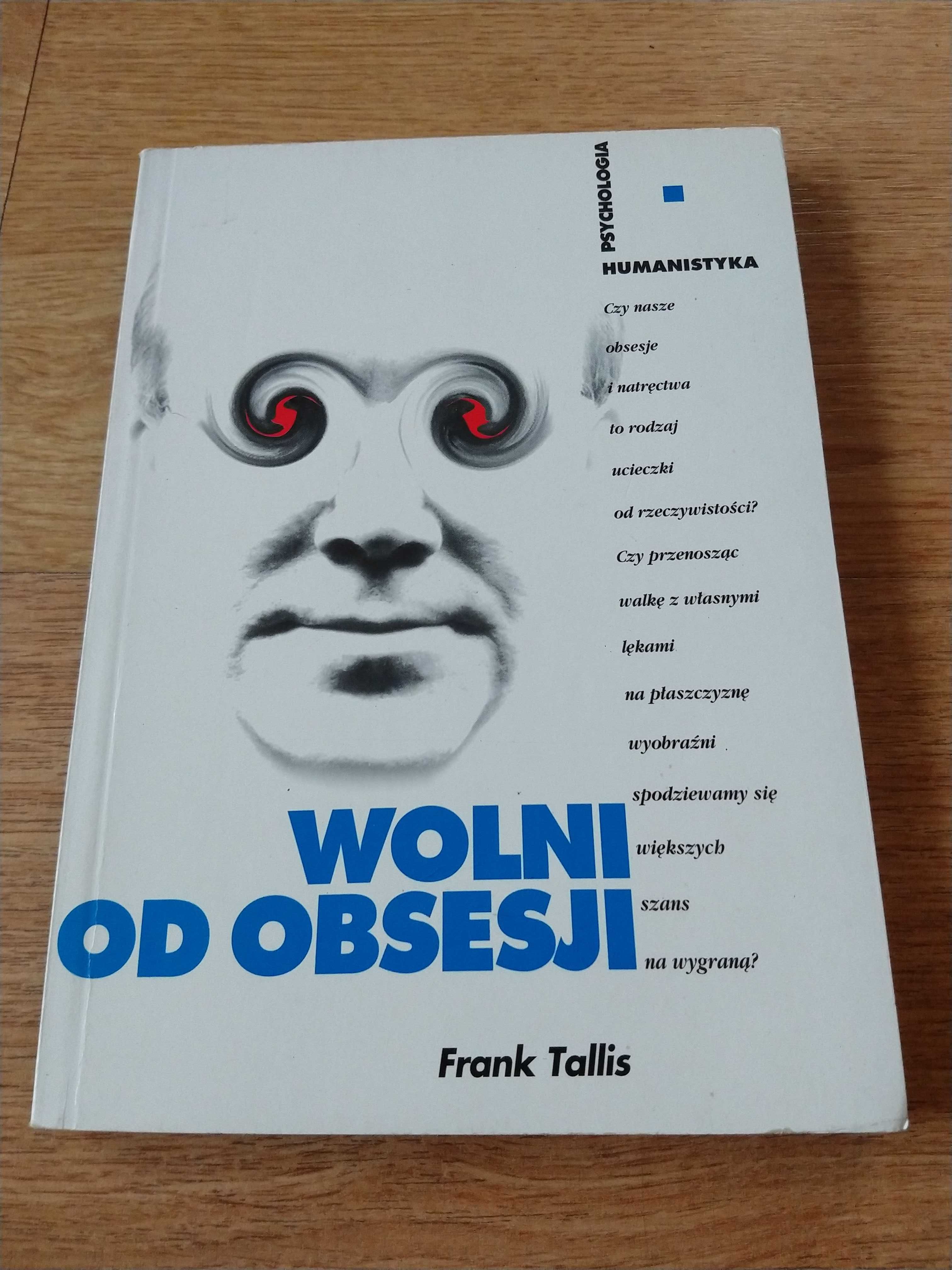 Wolni od obsesji - Frank Tallis | NOWA