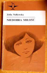 Zofia Nałkowska, Niedobra miłość