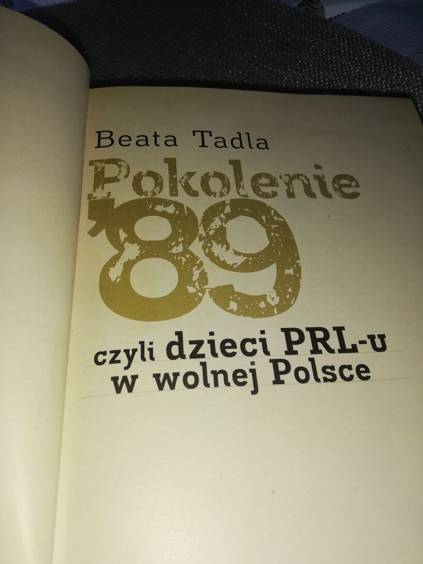 Książka Pokolenia lat 1989 czyli dzieci PRL-u