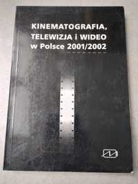 Kinematografia telewizja i wideo w Polsce 2001
