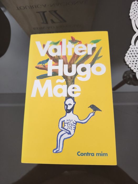 Valter Hugo Mãe - Contra mim.