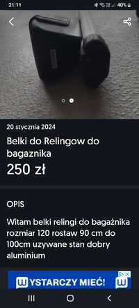 belki relingi do bagażnika
rozmiar 120 rostaw 90 cm do
100cm uzy