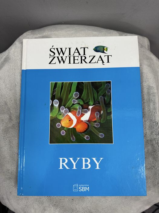 Encyklopedia świat zwierząt - Ryby