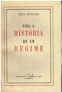 8519
	
Para a história de um regime 
de Costa Brochado