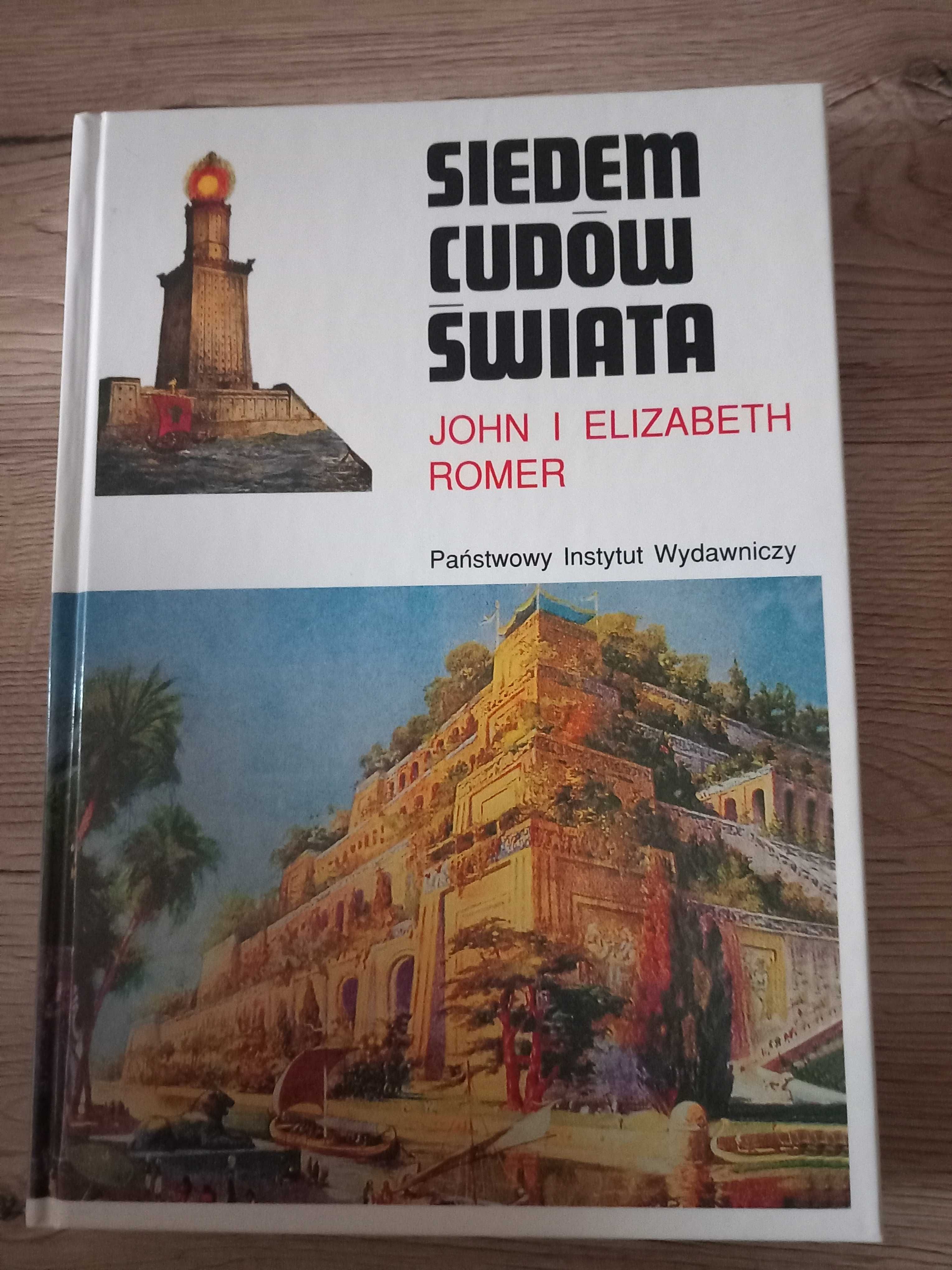 Siedem cudów świata John i Elizabeth Romer