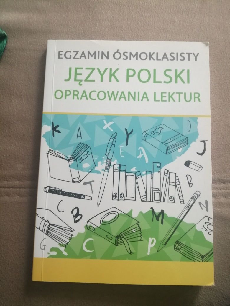 Egzamin ósmoklasisty j. polski opracowania lektur + wypracowania Greg