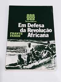 Franz Fanon - Em Defesa da Revolução Africana - Portes Gratuitos