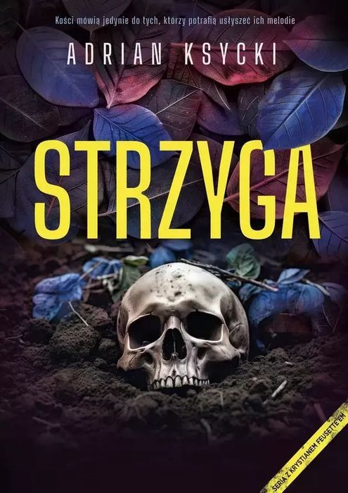 Strzyga  Adrian Ksycki