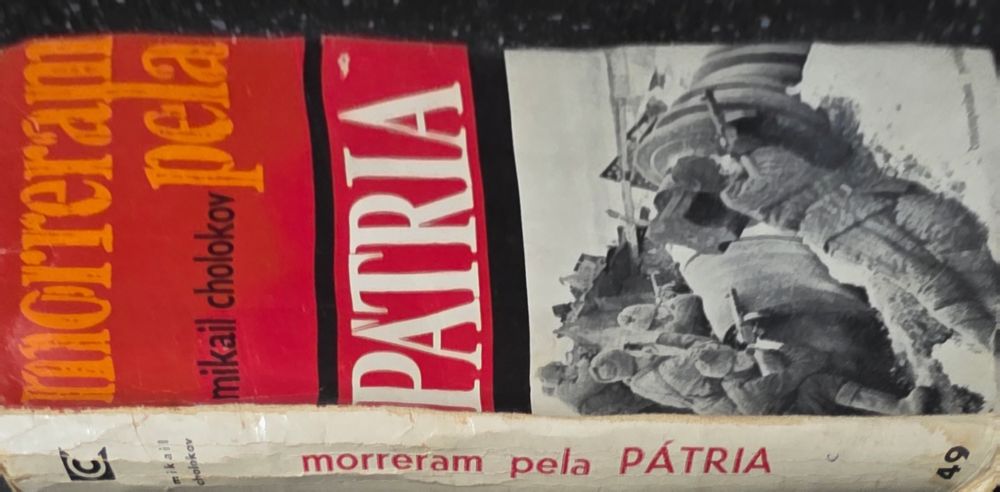 Livro - Morreram pela Pátria - Mikail Cholokov - Ref: SD