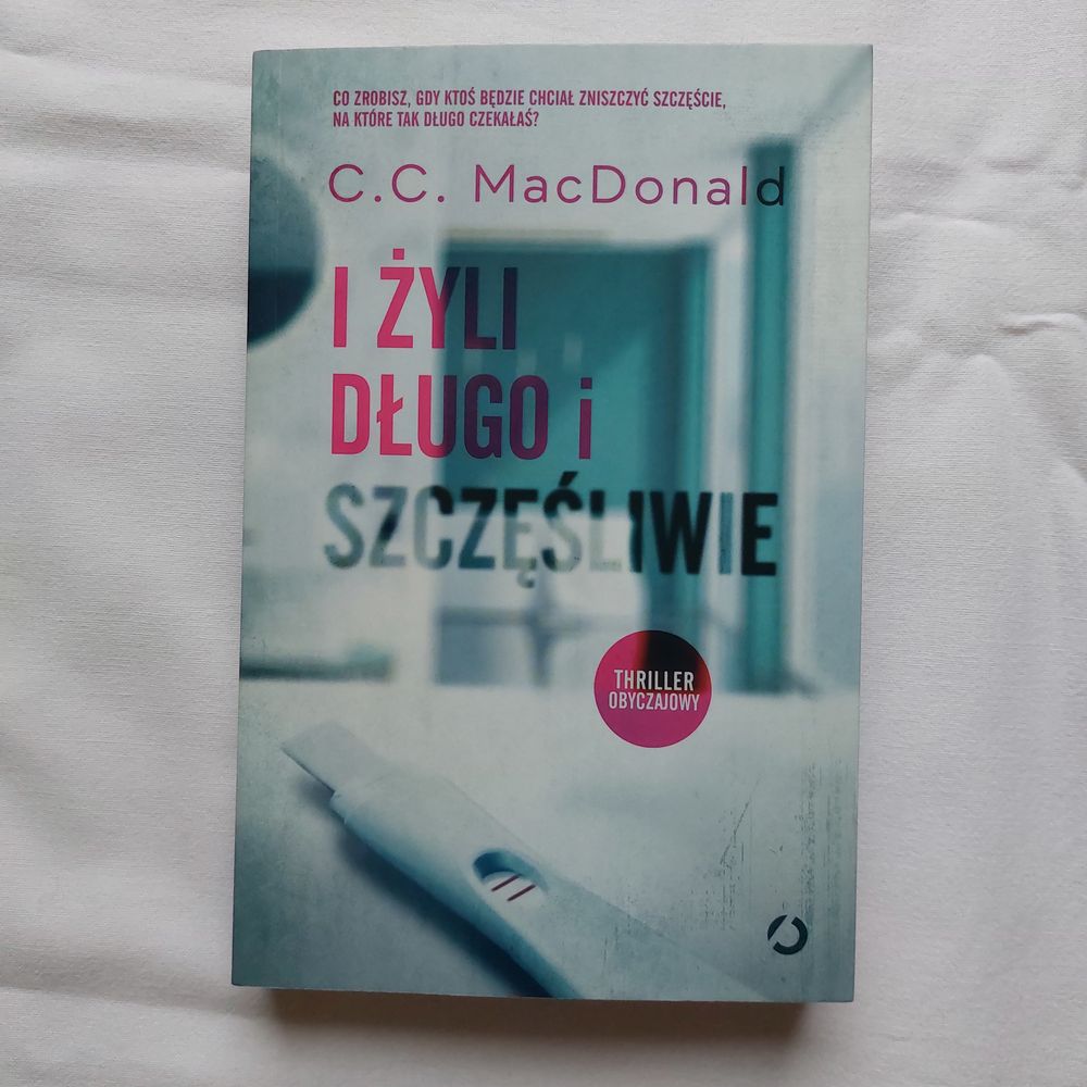 „I żyli długo i szczęśliwie” C.C. MacDonald