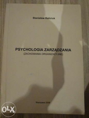 Psychologia zarządzania (zachowania organizacyjne)
