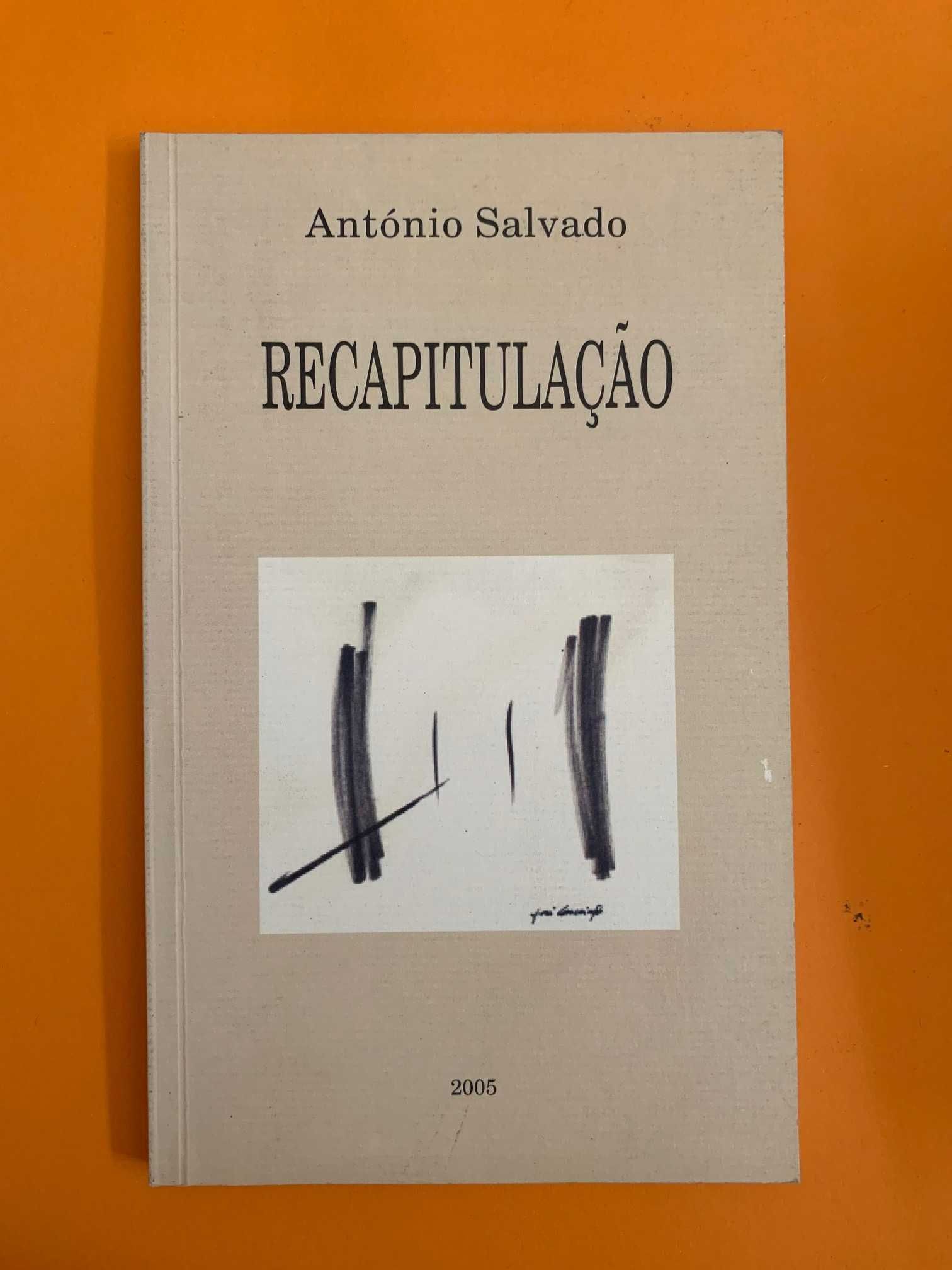 Recapitulação - António Salvado