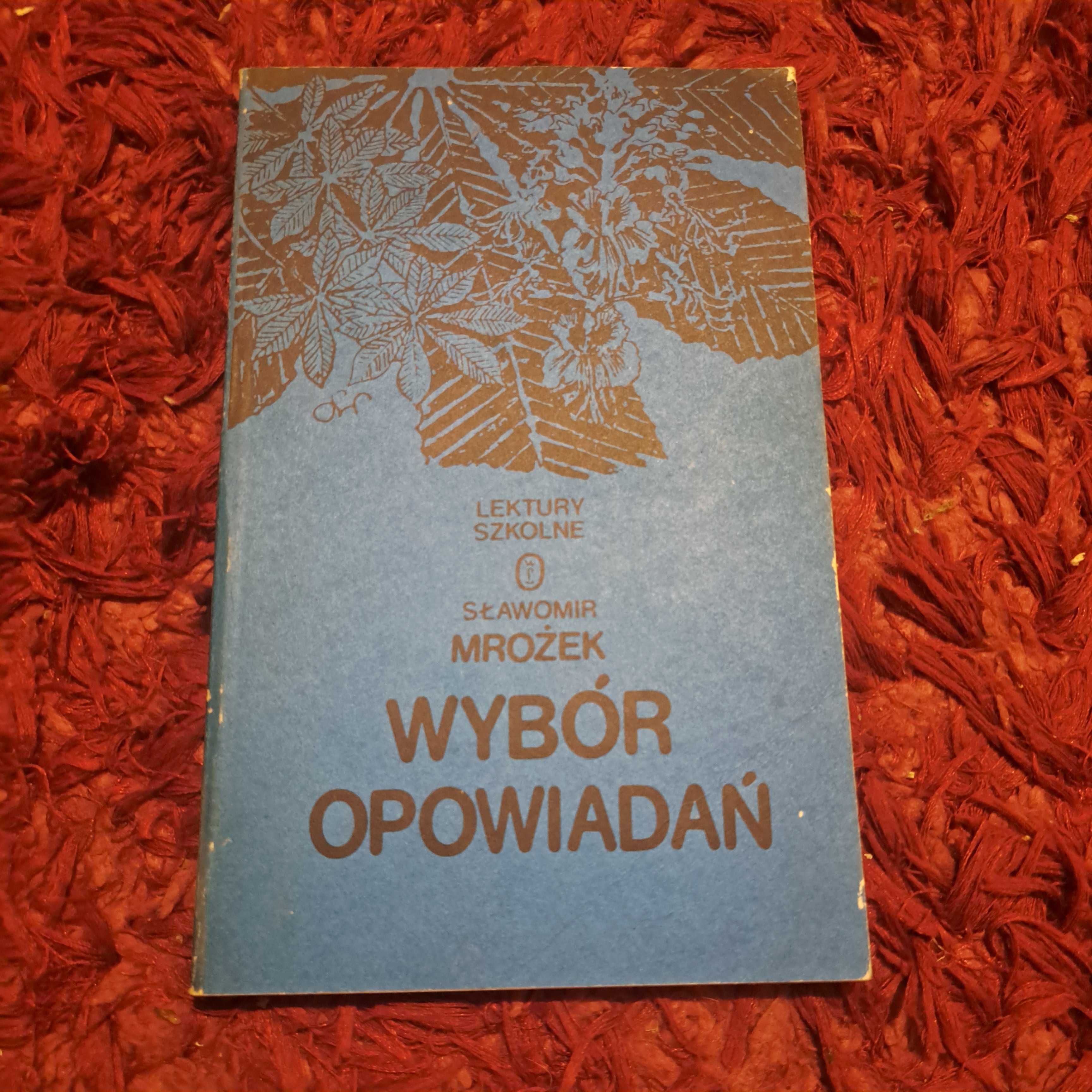 "Wybór Opowiadań" Sławomira Mrożka – Perła Polskiej Prozy