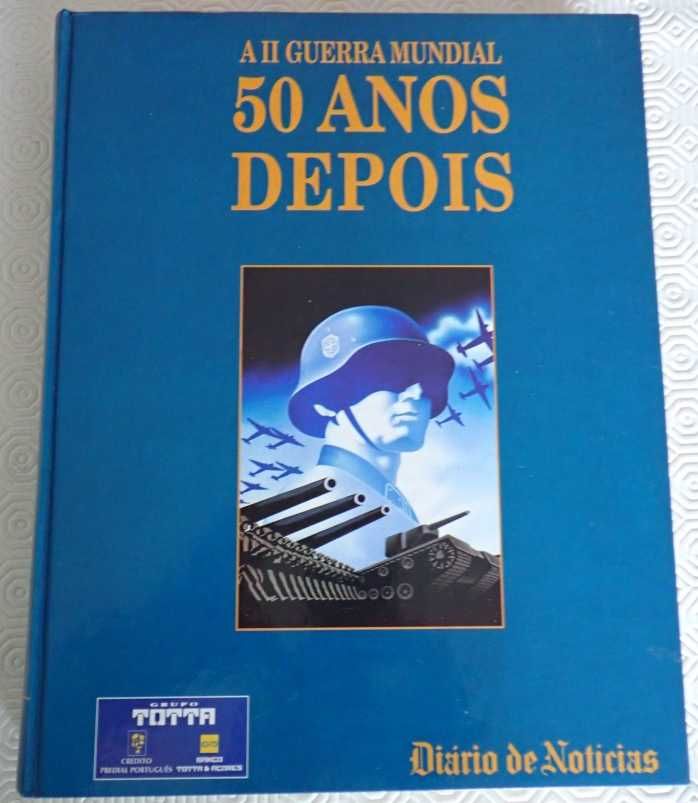 Livro 50 Anos da II Guerra Mundial