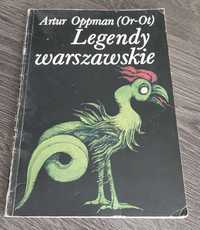 "Legendy warszawskie", A. Oppman, Wyd. 1982; vintage; zabytek