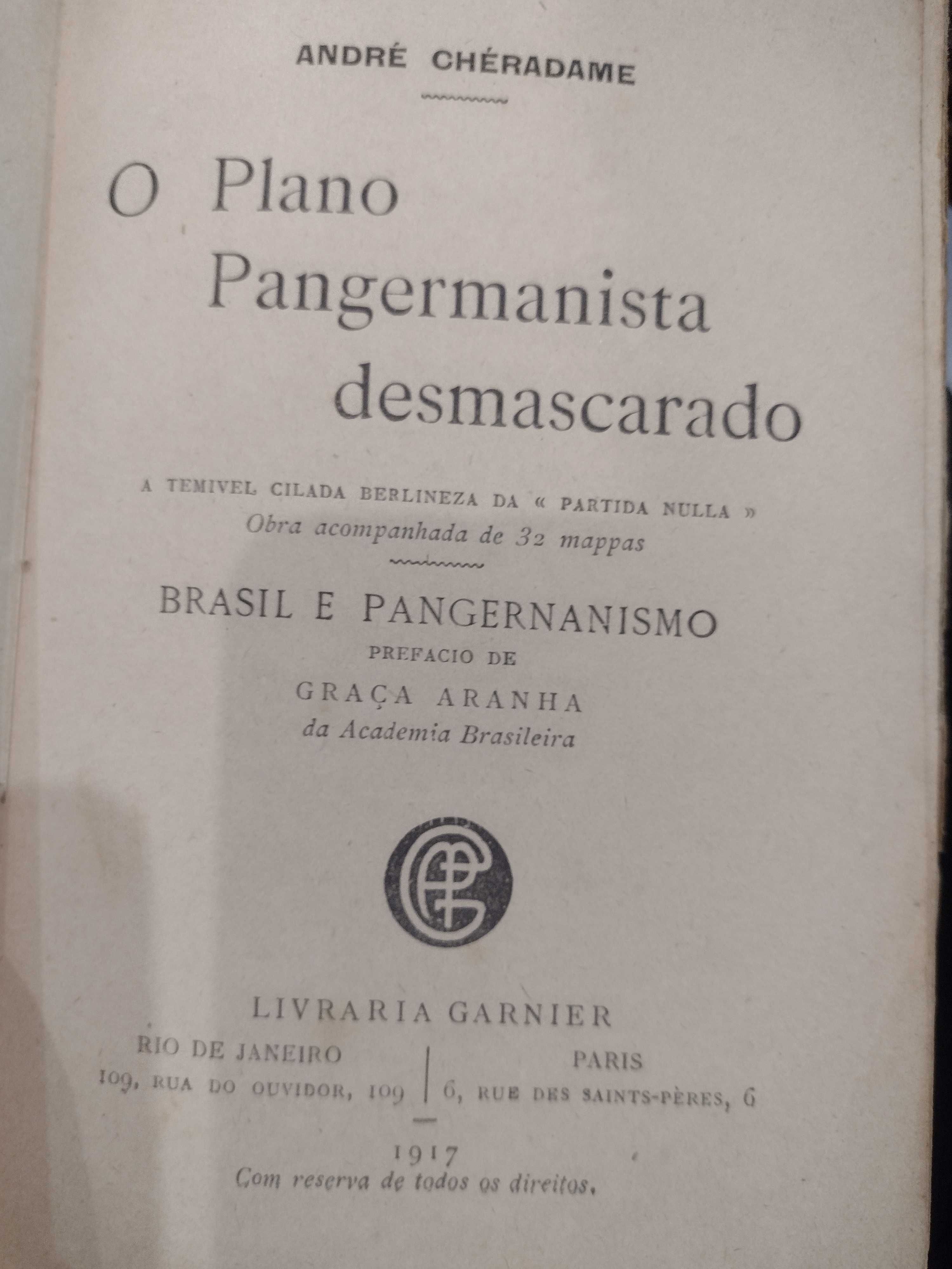 O Plano Pangermanista desmascarado - André Chêradame 1917