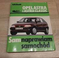 Książka ,, Sam naprawiam samochód Opel Astra i Astra Classic''