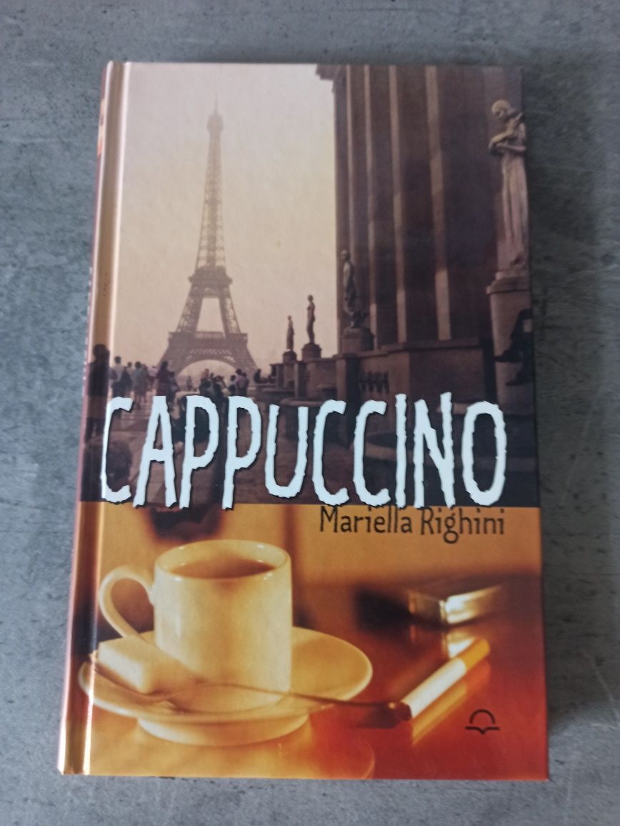 Cappuccino - Mariella Righini. Twarda okładka. Stan idealny.