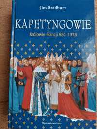 Książka "Kapetyngowie. Królowie Francji", J. Bradbury