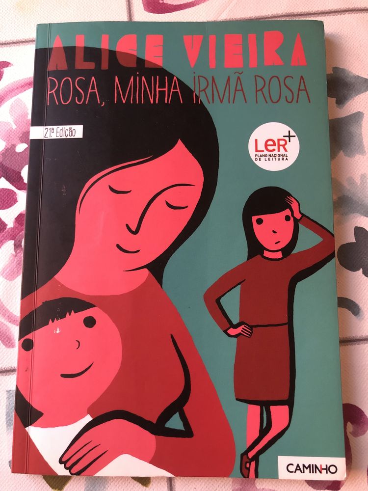 Rosa, minha irmã Rosa de Alice Vieira
