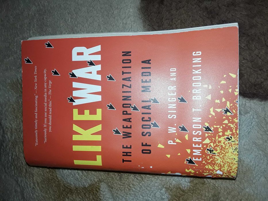 LikeWar Singer the weaponization of sicial media