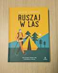 Książka Bushcraftowego Ruszaj w las - Marcin Surowiec Z AUTOGRAFEM!