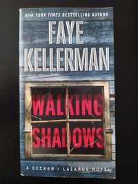 Faye Kellerman - Walking Shadows: A Decker/Lazarus Novel