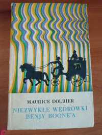 "Niezwykłe wędrówki Benjy Boone'a" Maurice Dolbier