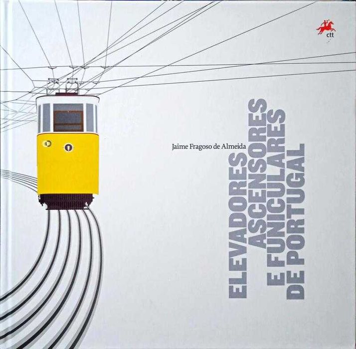 "Elevadores, Ascensores e Funiculares de Portugal" - Novo