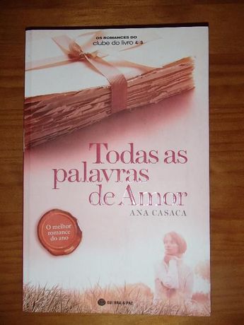 Livro "Todas as Palavras de Amor" - Ana Casaca