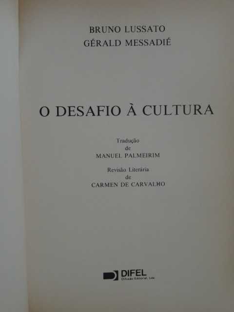 O Desafio à Cultura de Bruno Lussato e Gérald Messadié