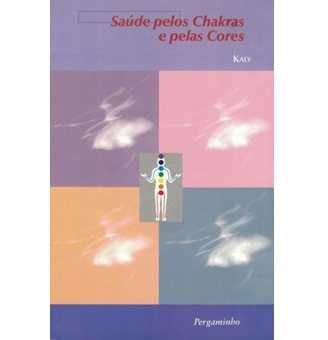 Saúde pelos Chakras e pelas Cores, Kaly