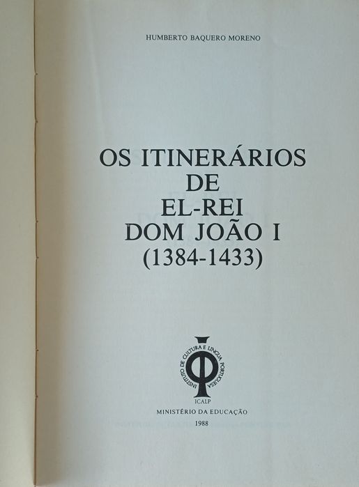 História Os Itenerários de El Rei Dom João I