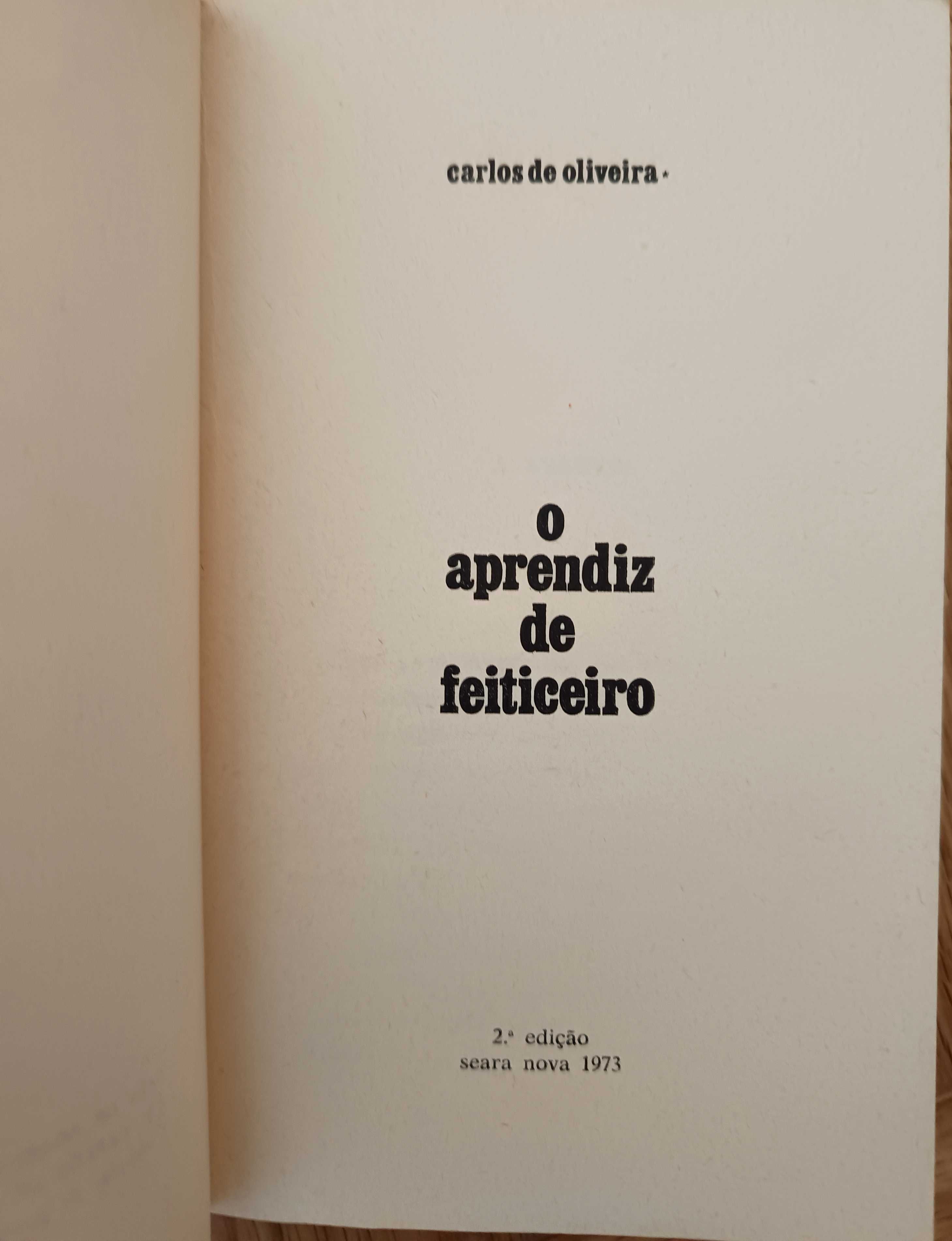 Carlos de Oliveira - O Aprendiz de Feiticeiro