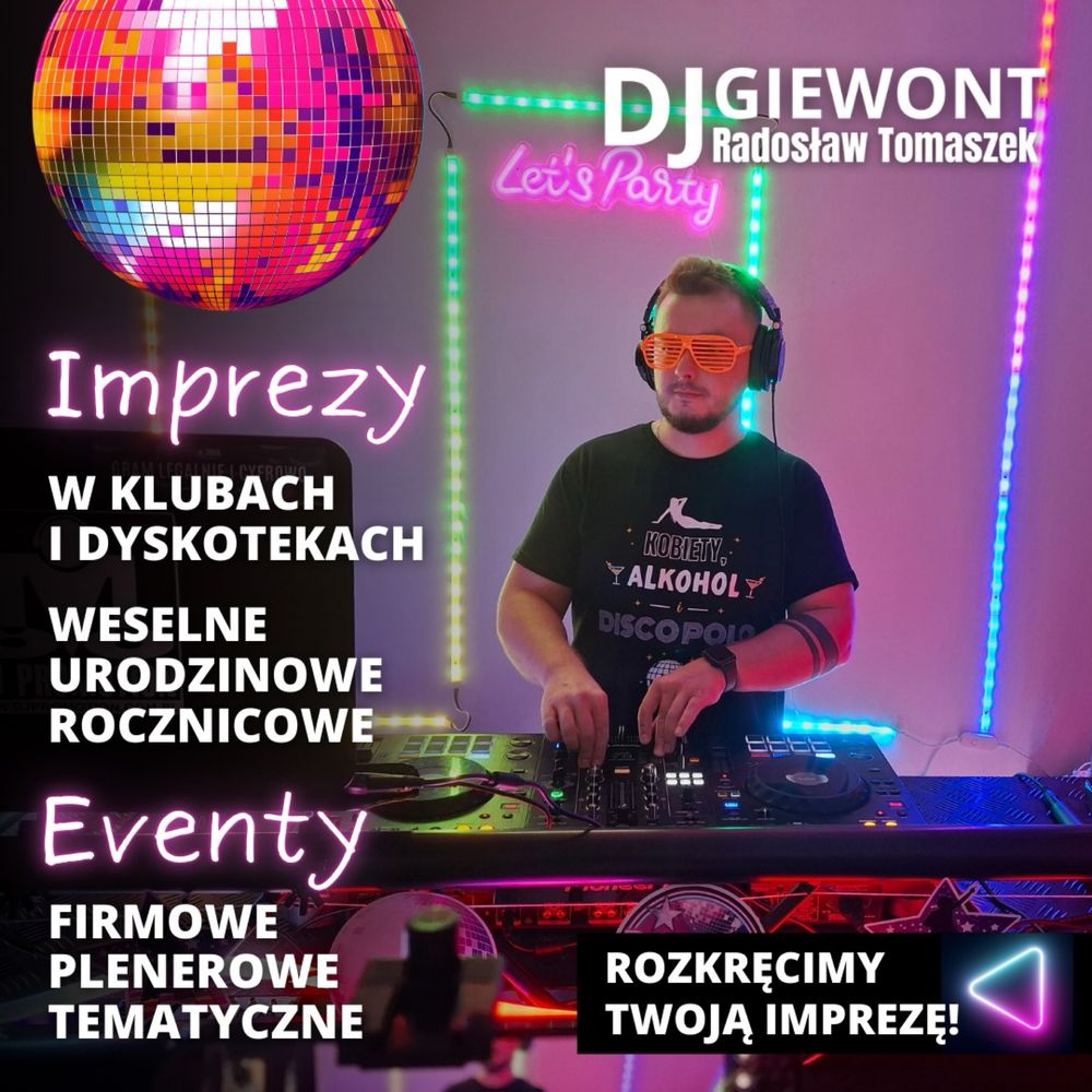 DJ & Wodzirej na Twoją impreze ! 18stki , urodziny , wesela , eventy:)