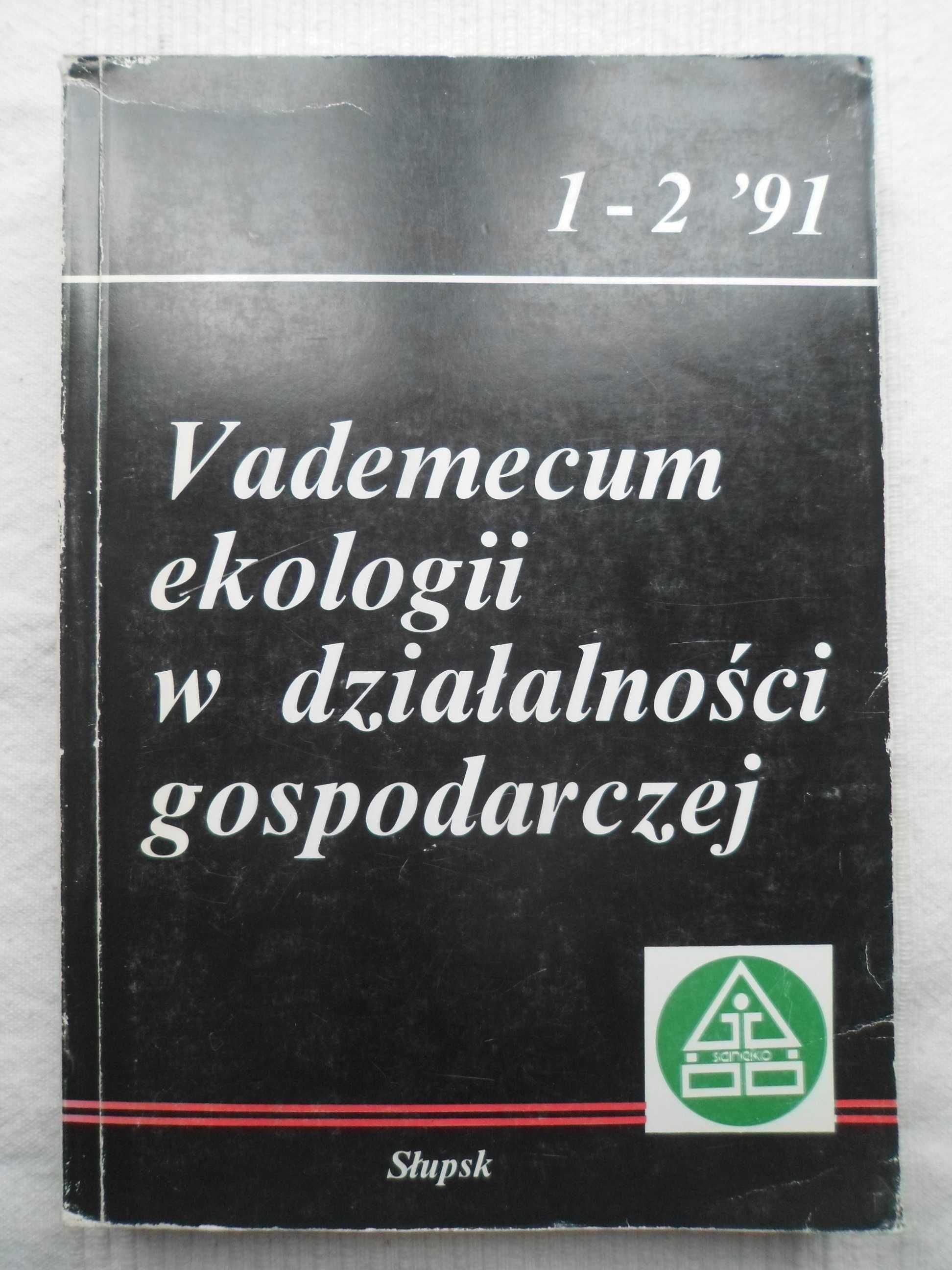 Vademecum ekologii w działalności gospodarczej