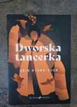 książka - Dworska tancerka
Stan idealny jak