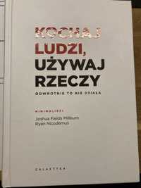 Kochaj Ludzi Używaj Rzeczy Milburn Nicodemus