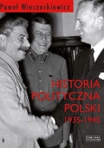 1935 Historia polityczna Polski 1945 Wieczorkiewicz