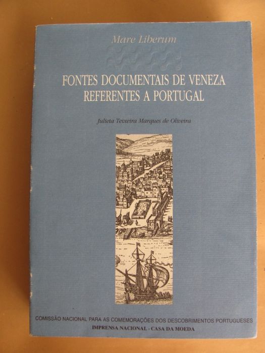 Fontes Documentais de Veneza Referentes a Portugal de Julieta Teixeira