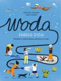 Woda źródło życia - Christina Steinlein, Mieke Scheier