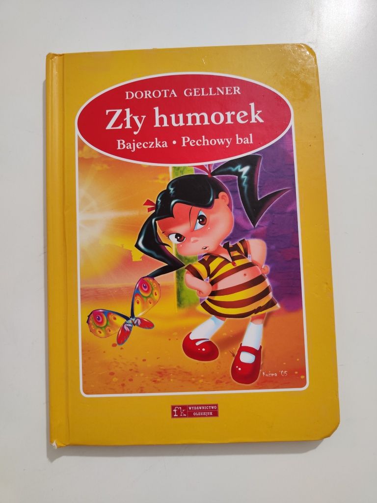 Zły humorek, Bajeczka, Pechowy bal - Dorota Gellner