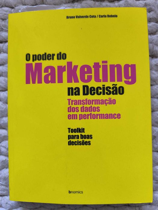 O Poder do Marketing na Decisão Transformação dos Dados em Performance