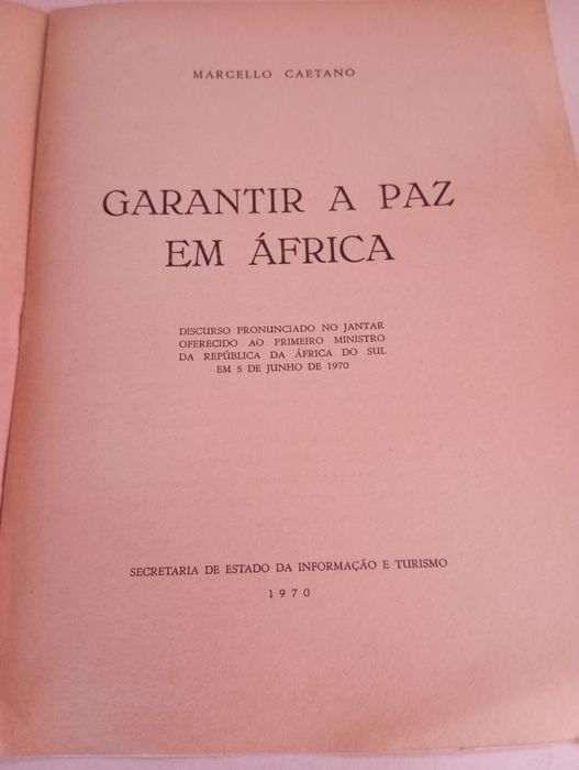 Marcello Caetano - Garantir a Paz em África